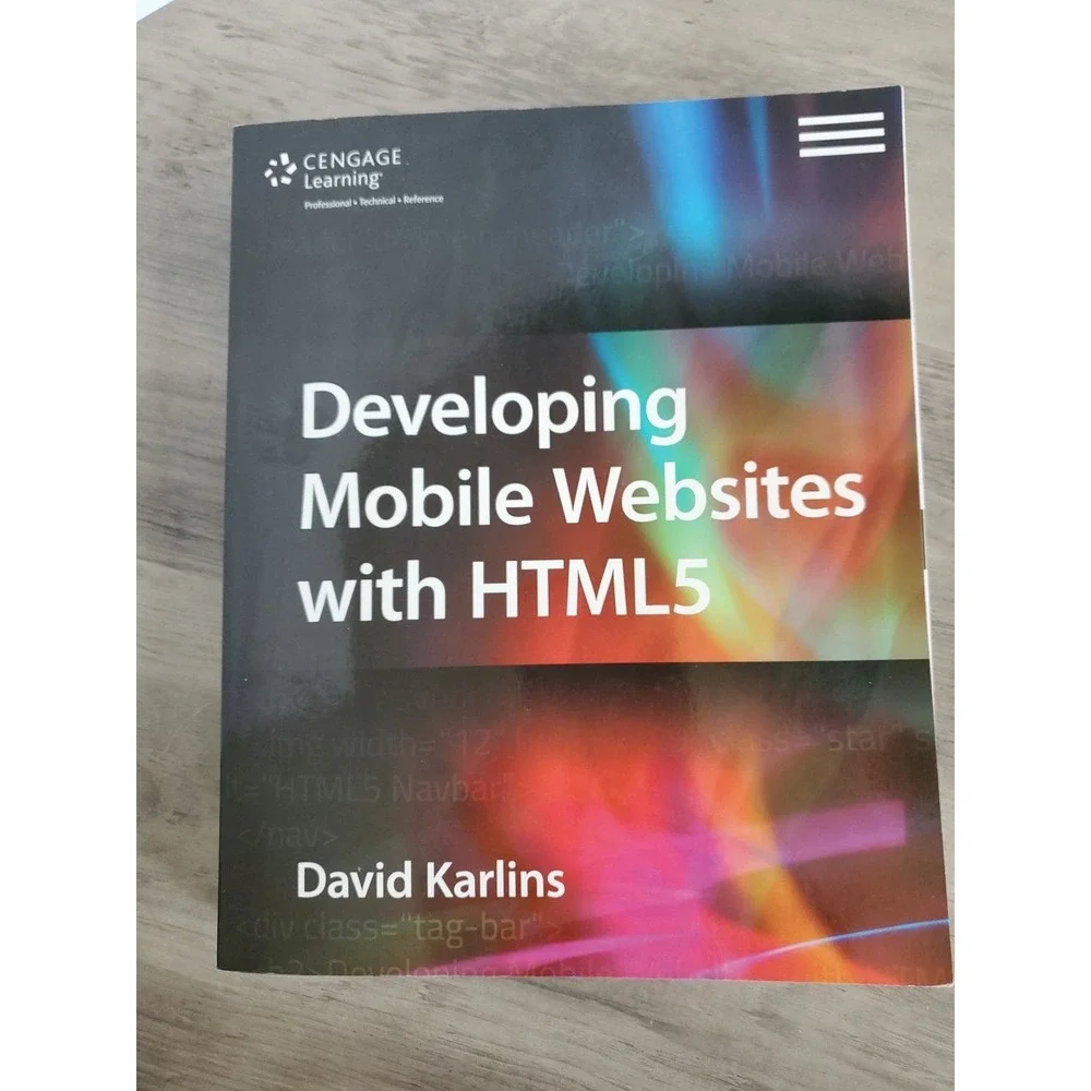 Developing Mobile Websites with HTML5 by David Karlins (2015, Trade PB) DESC